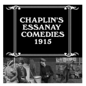 Chaplin's Essanay Comedy Mosaic